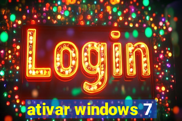 ativar windows 7